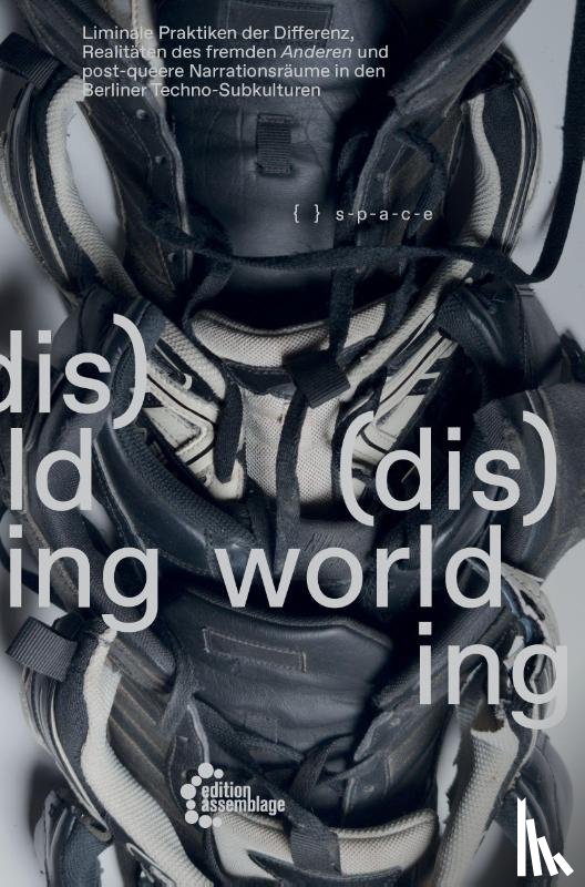  - (dis)worlding