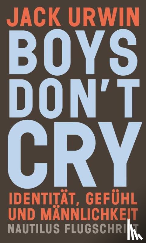 Urwin, Jack - Boys don't cry