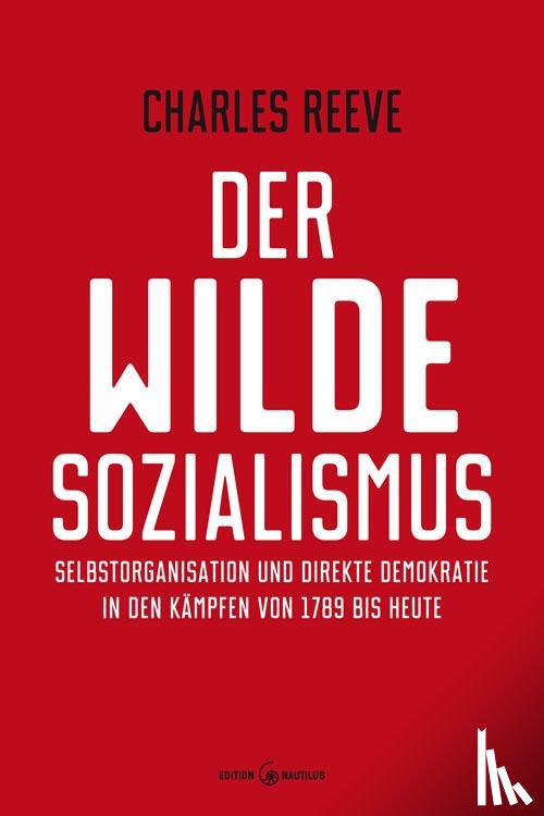 Reeve, Charles - Der wilde Sozialismus