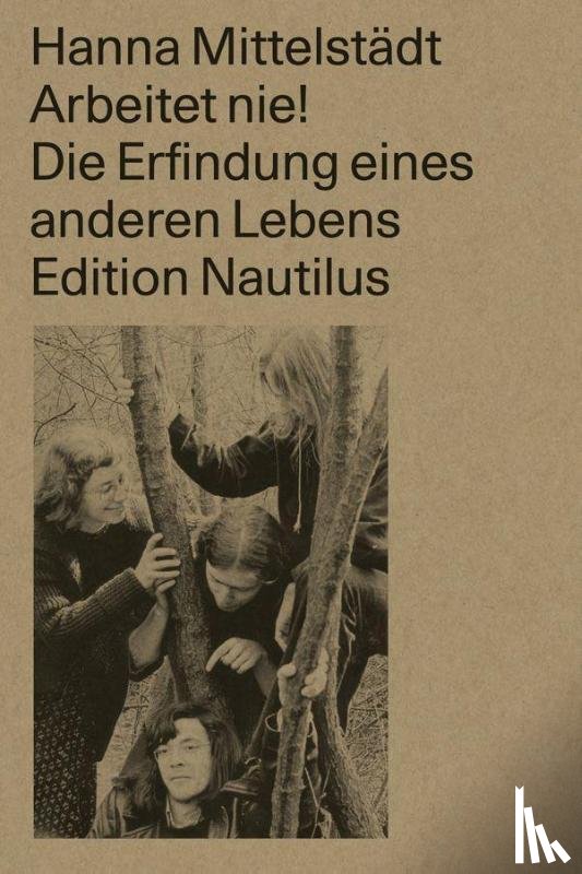 Mittelstädt, Hanna - Arbeitet nie!