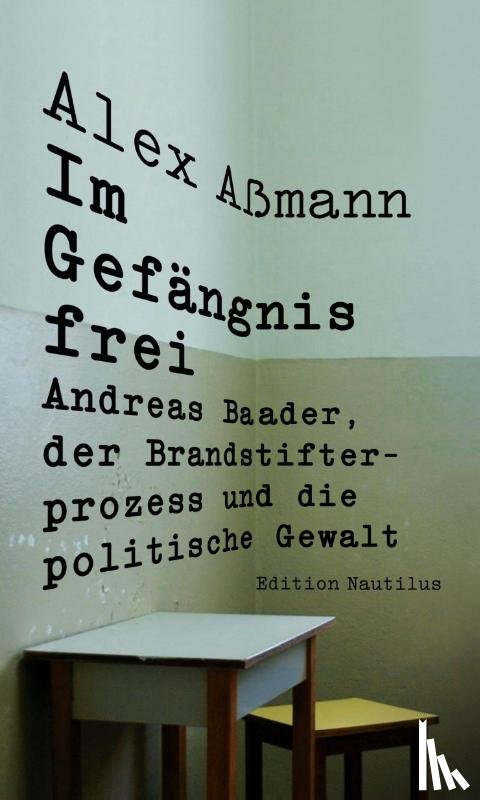 Aßmann, Alex - Im Gefängnis frei