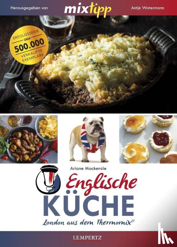 Mackenzie, Ariane - mixtipp: Englische Küche