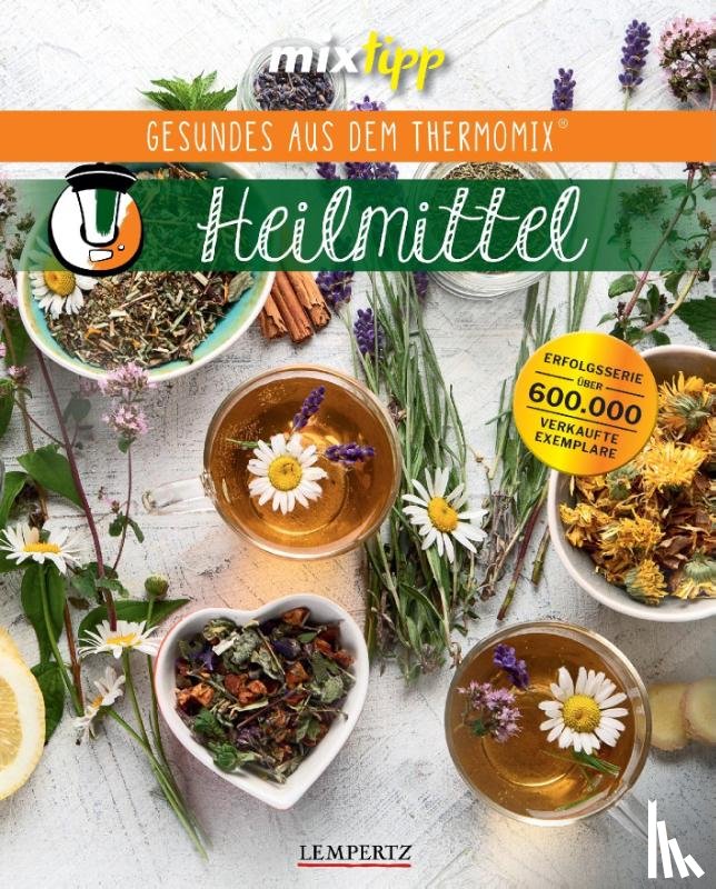 Klups, Ina-Maria - mixtipp: Heilmittel