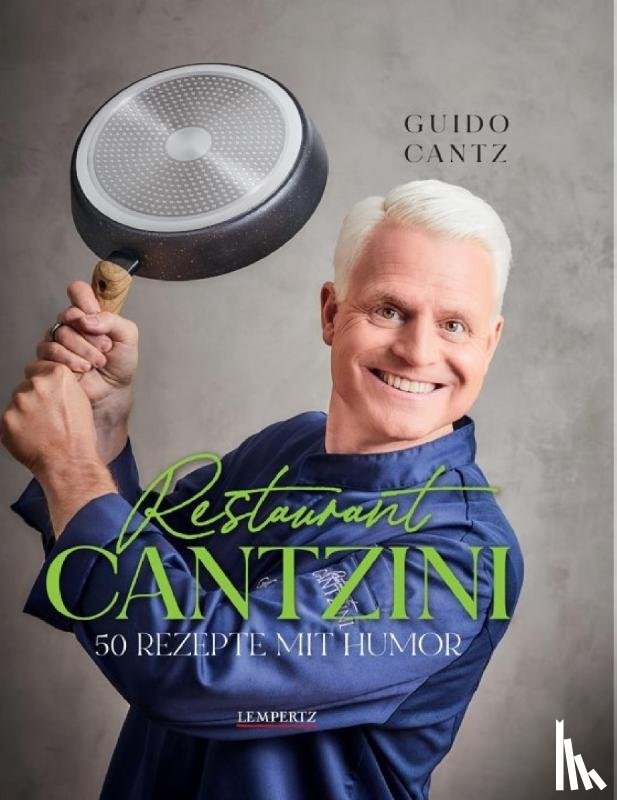 Cantz, Guido - Restaurant Cantzini