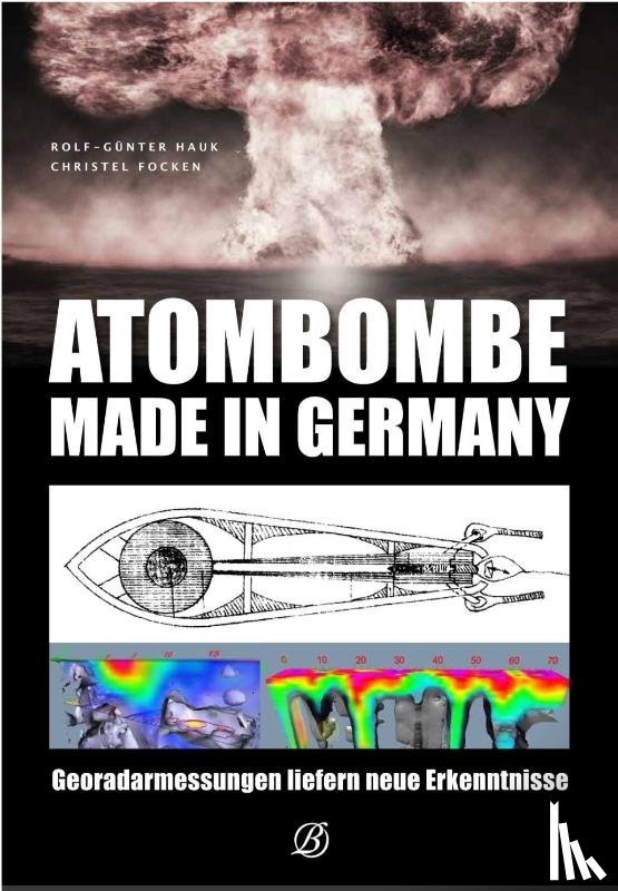 Focken, Christel, Hauk, Rolf-Günter - Atombombe - Made in Germany