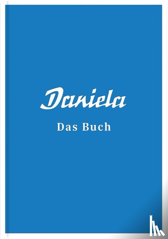  - Daniela - Das Buch