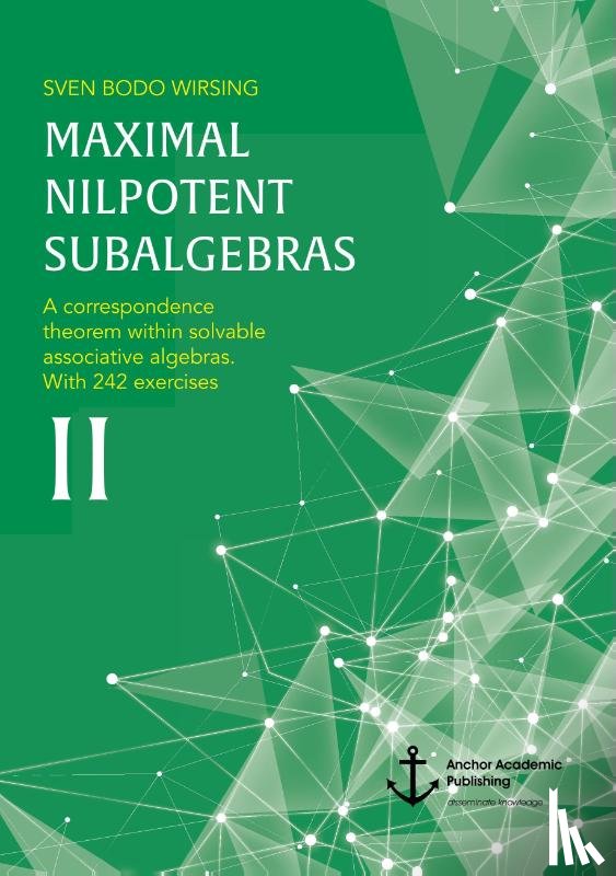 Wirsing, Sven Bodo - Maximal Nilpotent Subalgebras II
