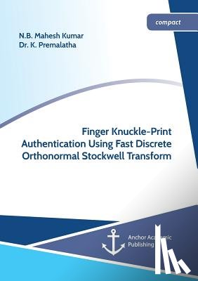 Kumar, N B Mahesh, Premalatha, K - Finger Knuckle-Print Authentication Using Fast Discrete Orthonormal Stockwell Transform