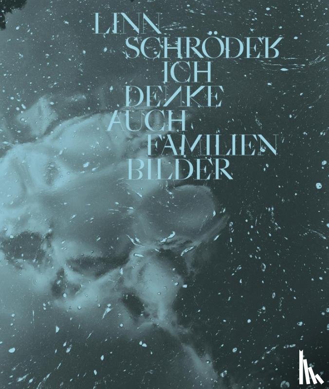 Schroder, Linn - Ich denke auch Familienbilder
