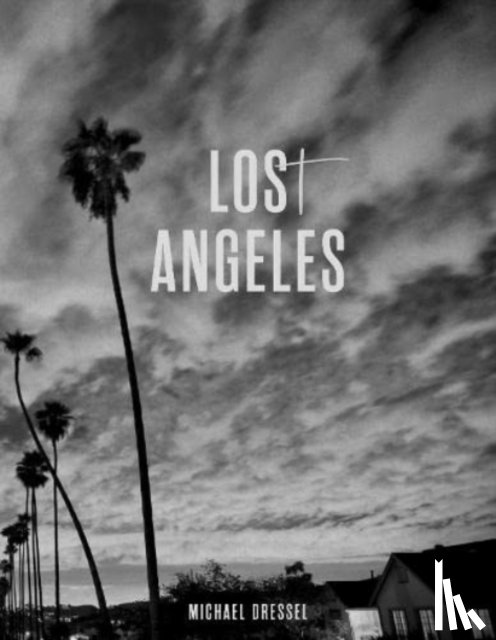 Harder, Matthias - Michael Dressel: Los(t) Angeles