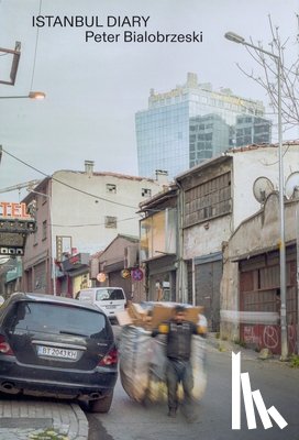 Bialobrzeski, Peter - Istanbul Diary