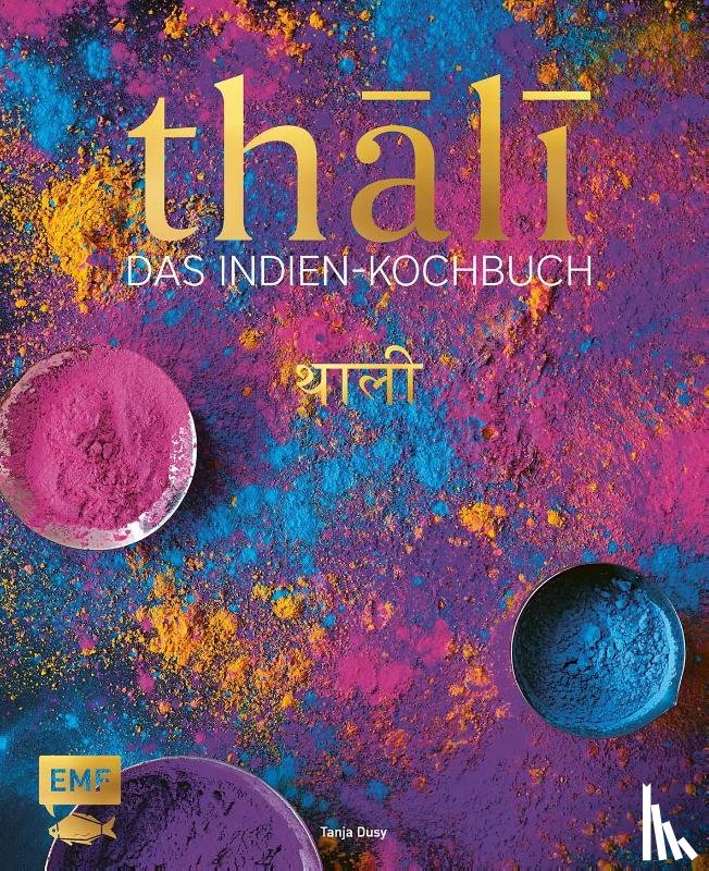 Dusy, Tanja - Thali - Das Indien-Kochbuch