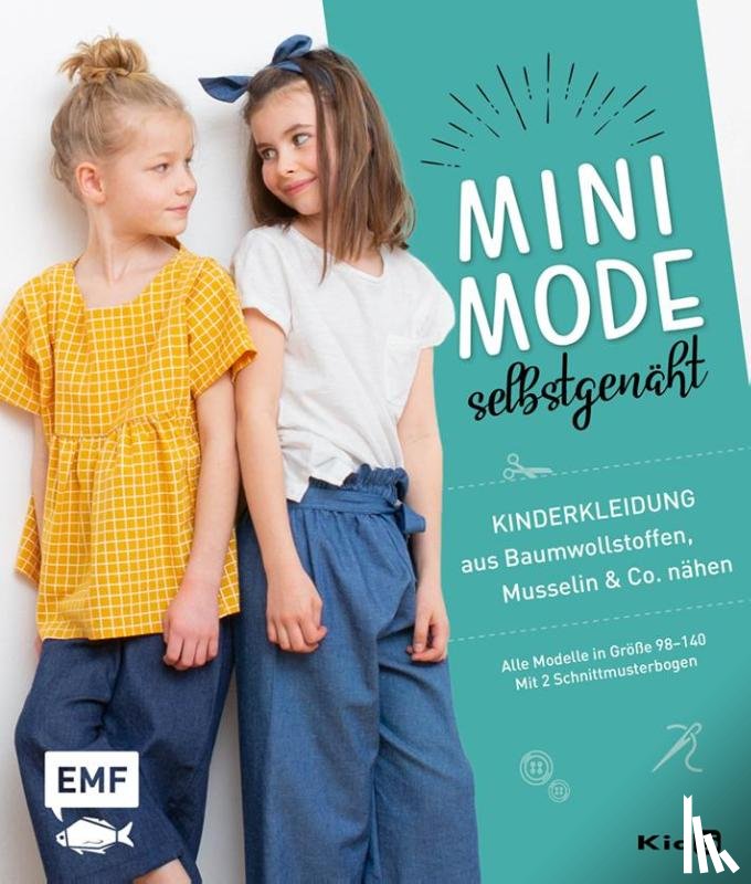 Fürer, Anja - Minimode selbstgenäht - Kinderkleidung aus Baumwollstoffen, Musselin und Co. nähen