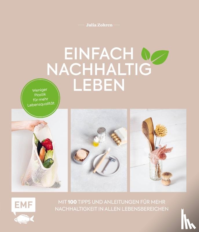 Zohren, Julia - Einfach nachhaltig leben