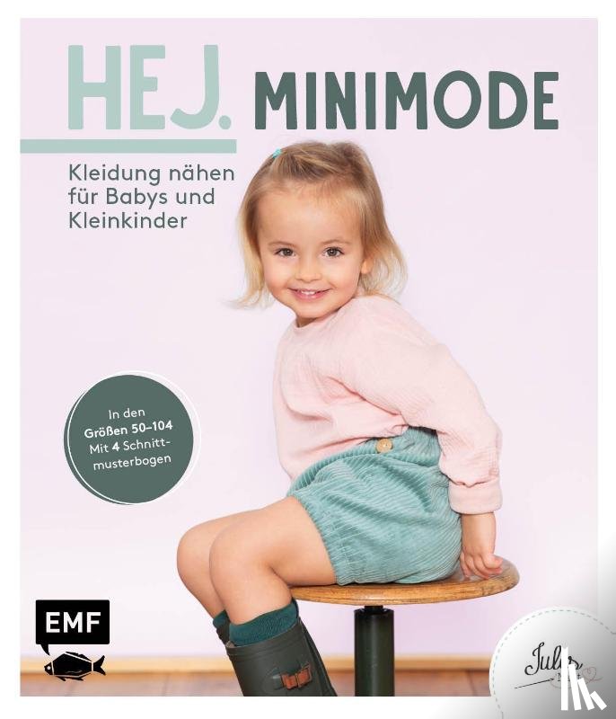 JULESNaht - Hej. Minimode - Kleidung nähen für Babys und Kleinkinder