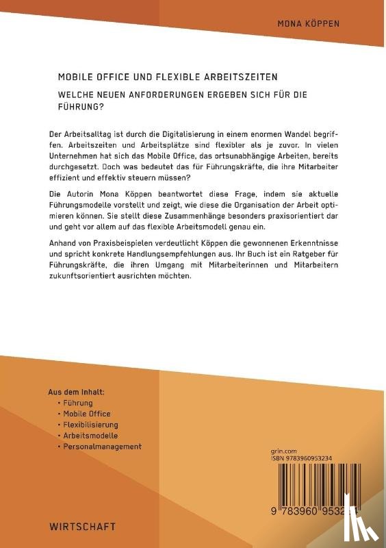 Koeppen, Mona - Mobile Office und flexible Arbeitszeiten. Welche neuen Anforderungen ergeben sich fur die Fuhrung?