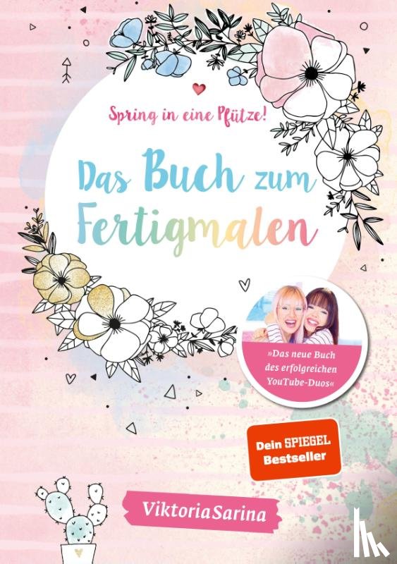 ViktoriaSarina - Spring in eine Pfütze! Das Buch zum Fertigmalen