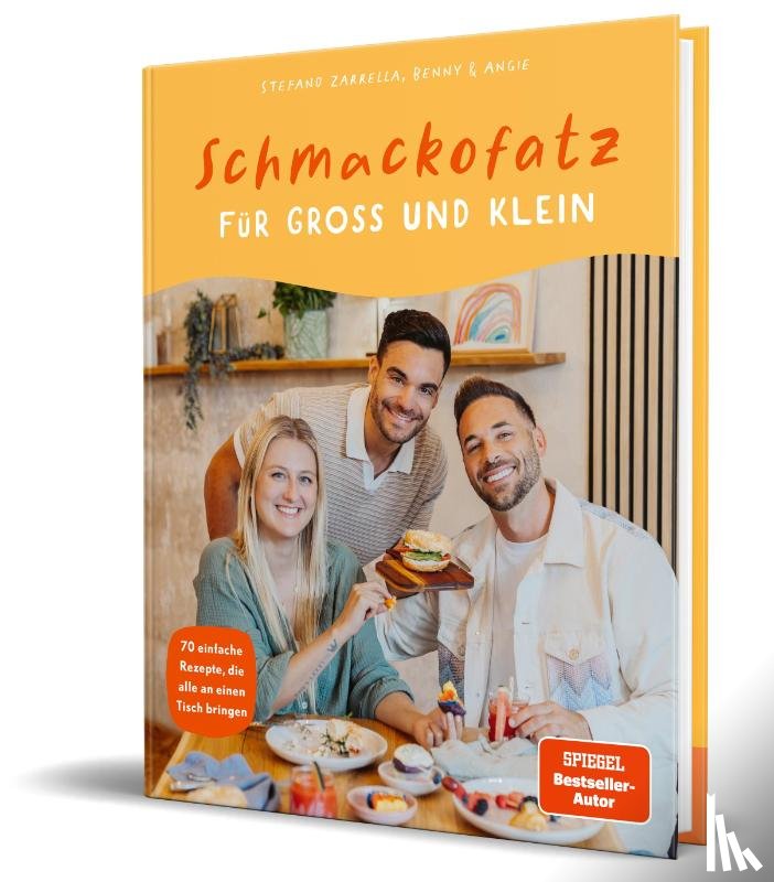 Zarrella, Stefano, Benny & Angie - Schmackofatz für Groß und Klein