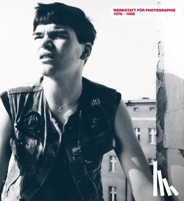 Schube, Inca, Forster, Carolln, Frisinghelli, Christine, Hoffmann, Felix - Werkstatt fr Photographie 1976-1986