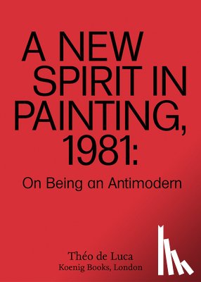  - A New Spirit in Painting, 1981