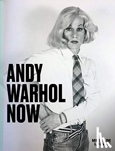  - Andy Warhol. Now
