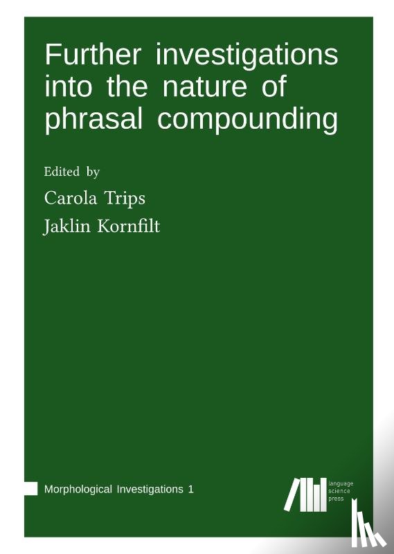  - Further investigations into the nature of phrasal compounding