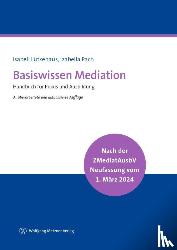 Lütkehaus, Isabell, Pach, Izabella - Basiswissen Mediation