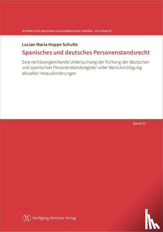 Hoppe Schulte, Lucian Maria - Spanisches und deutsches Personenstandsrecht