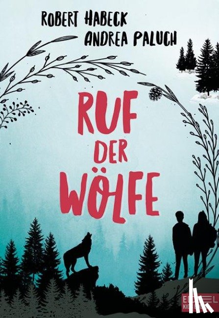 Habeck, Robert, Paluch, Andrea - Ruf der Wölfe