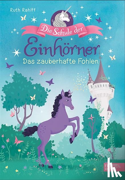 Rahlff, Ruth - Die Schule der Einhörner 3
