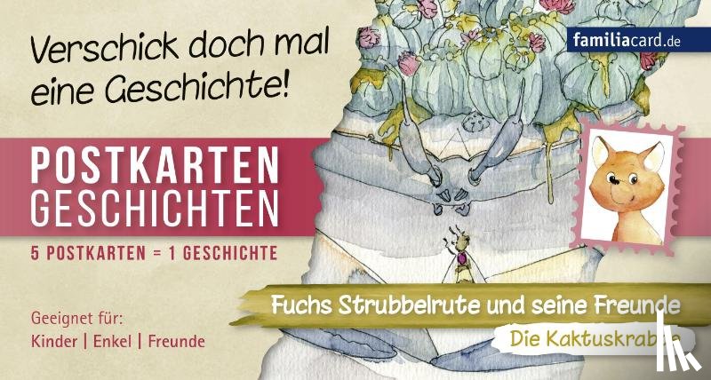 Schmidt, Leon Alexander - Fuchs Strubbelrute und seine Freunde 03 - Die Kaktuskrabbe
