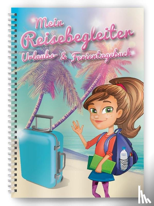  - Urlaubs- und Ferientagebuch