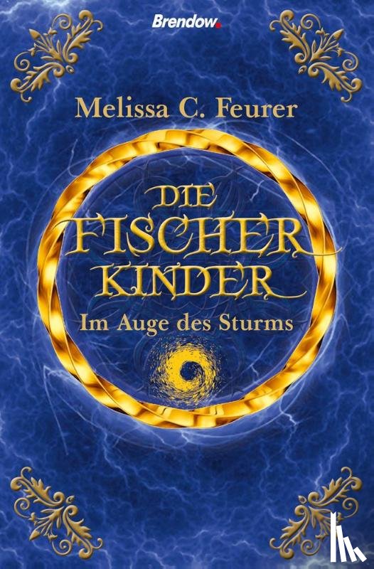 Feurer, Melissa C. - Die Fischerkinder. Im Auge des Sturms
