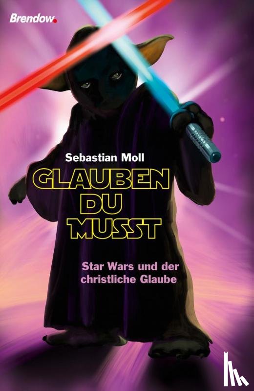 Moll, Sebastian - "Glauben du musst"