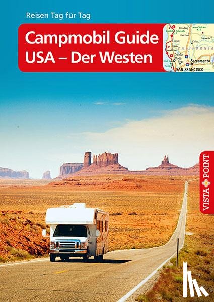Johnen, Ralf - Campmobil Guide USA - Der Westen - VISTA POINT Reiseführer Reisen Tag für Tag