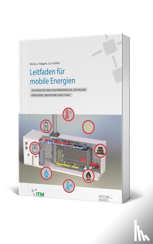 Keller, Lars, Heigele, Markus - Leitfaden für Mobile Energien