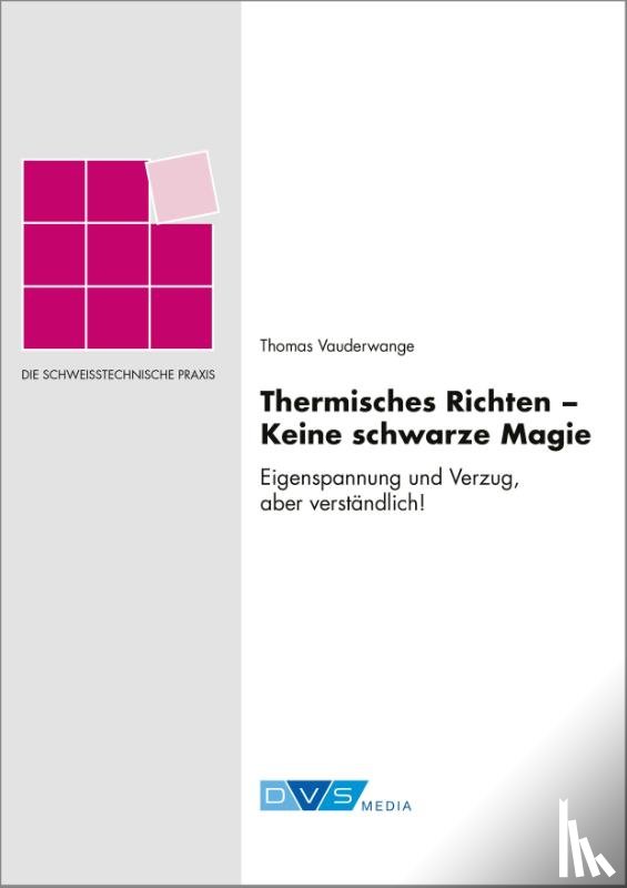 Vauderwange, Thomas - Thermisches Richten - Keine schwarze Magie