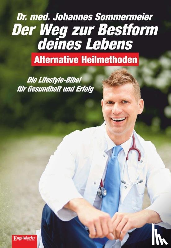 Sommermeier, Johannes - Der Weg zur Bestform deines Lebens