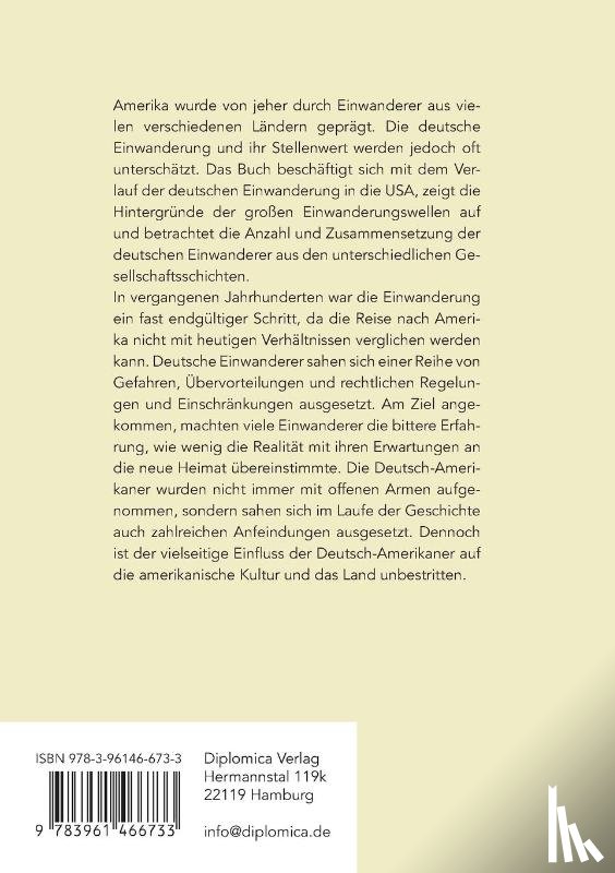 Jankowiak, Daniela - Die deutsche Einwanderung in die USA und ihre Auswirkungen