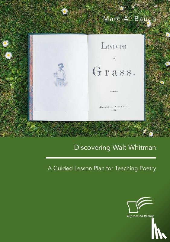 Bauch, Marc A. - Discovering Walt Whitman. A Guided Lesson Plan for Teaching Poetry