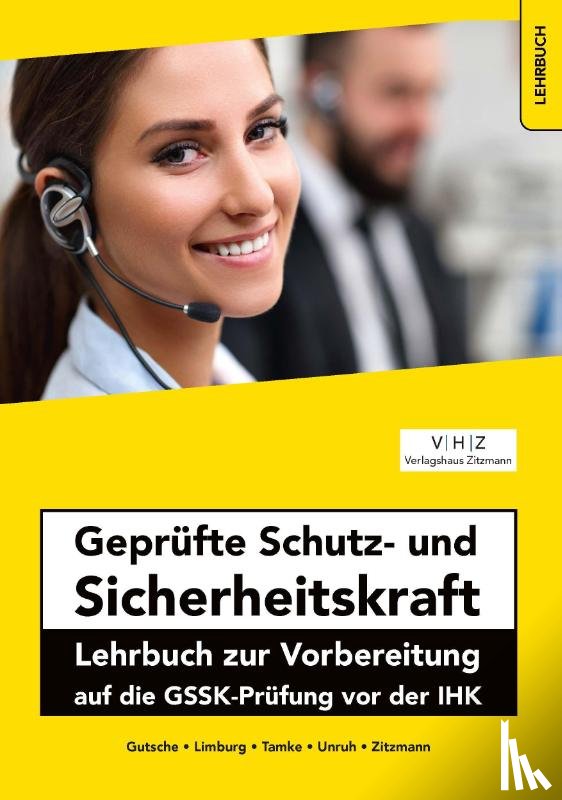 Zitzmann, Jörg, Gutsche, Harald, Limburg, Bernd, Tamke, Pierre - Geprüfte Schutz- und Sicherheitskraft