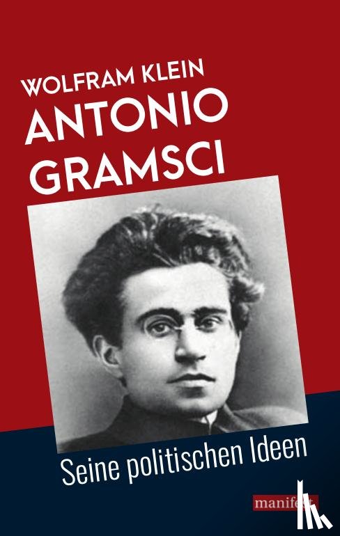 Klein, Wolfram - Antonio Gramsci