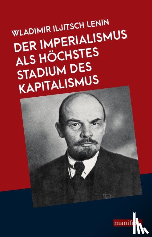 Lenin, Wladimir Iljitsch - Der Imperialismus als höchstes Stadium des Kapitalismus