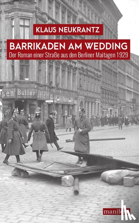 Neukrantz, Klaus - Barrikaden am Wedding