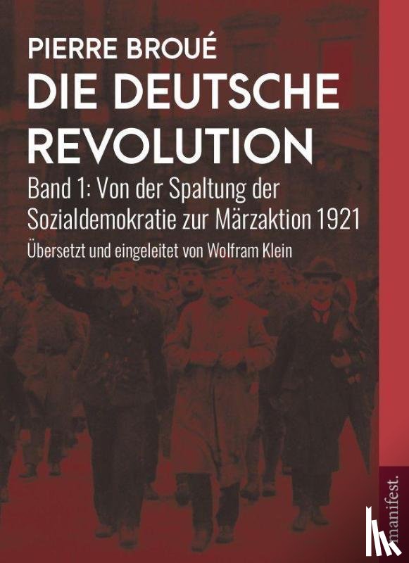 Broué, Pierre - Die Deutsche Revolution