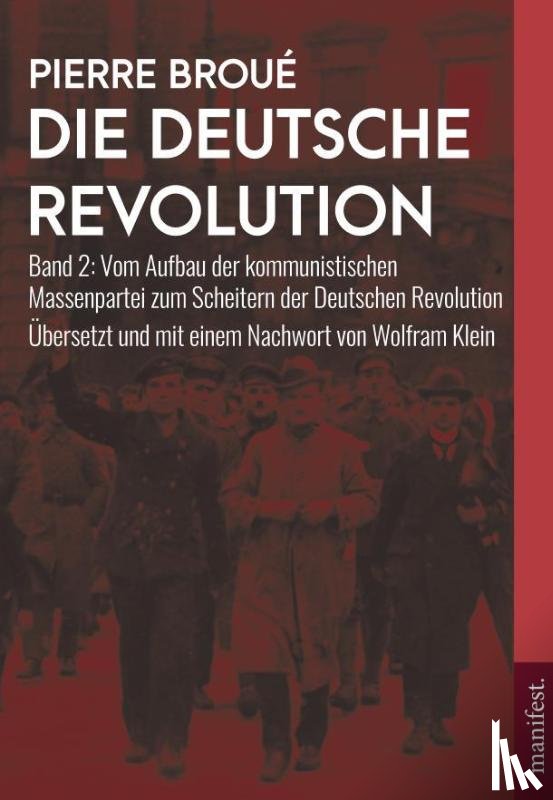 Broué, Pierre - Die Deutsche Revolution (Band 2)