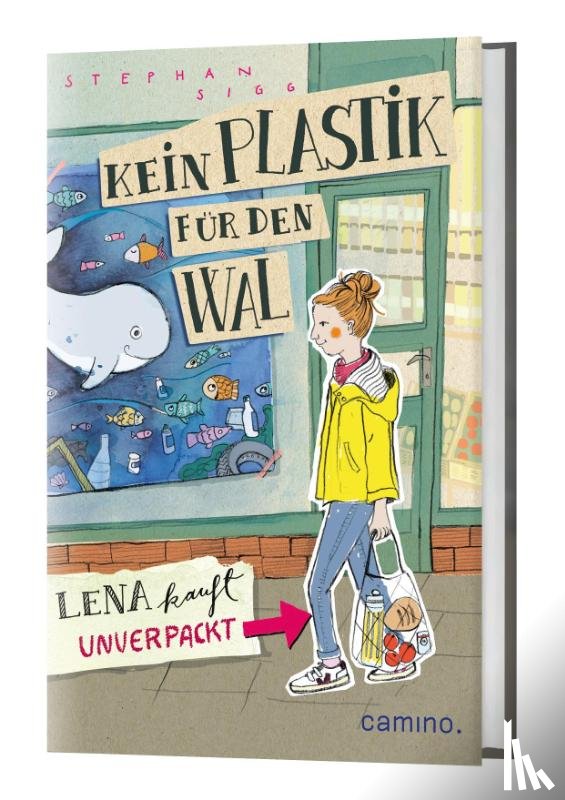 Sigg, Stephan - Kein Plastik für den Wal