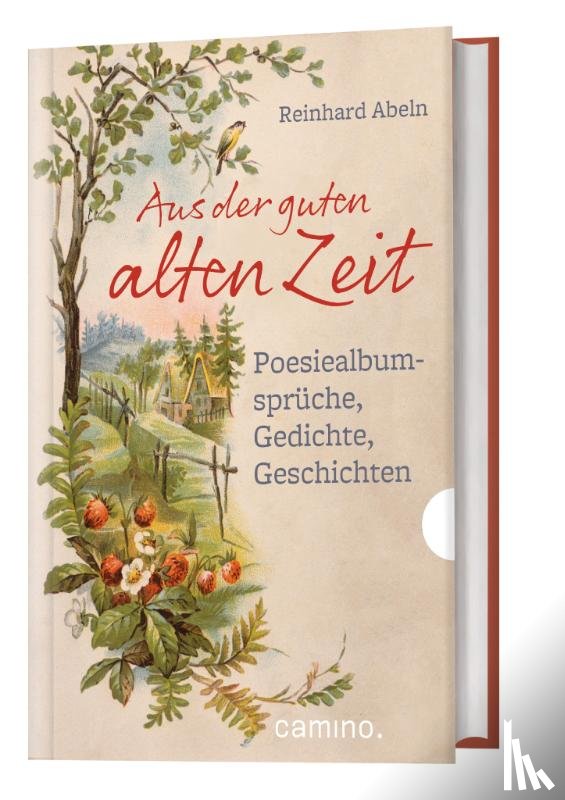 Abeln, Reinhard - Aus der guten alten Zeit