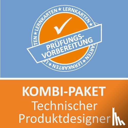 Rung-Kraus, Michaela, Schäfertöns, Ann-Kathrin - AzubiShop24.de Kombi-Paket Lernkarten Technische/-r Produktdesigner/-in