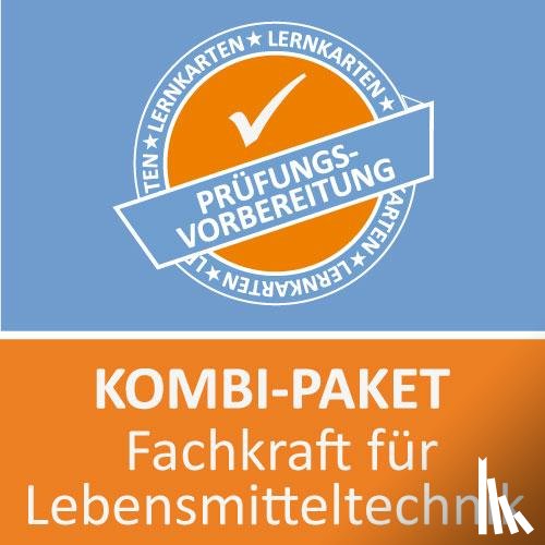Rung-Kraus, Michaela, Fischer, Tanja - AzubiShop24.de Kombi-Paket Lernkarten Fachkraft für Lebensmitteltechnik
